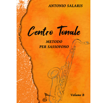 Centro tonale (metodo per sassofono vol. B)